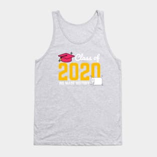 class of 2020 we made history Tank Top